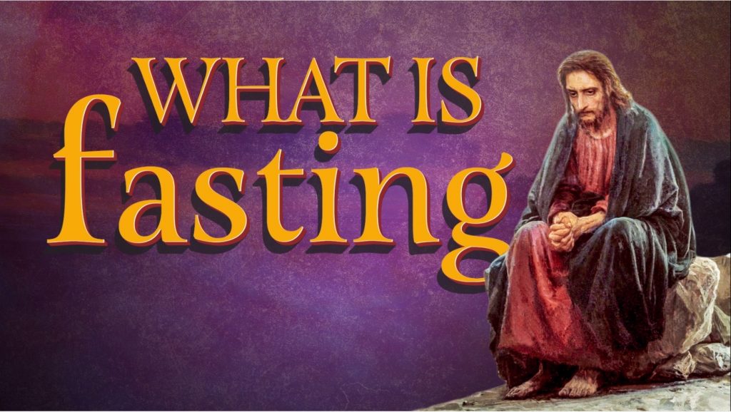 What is fasting?