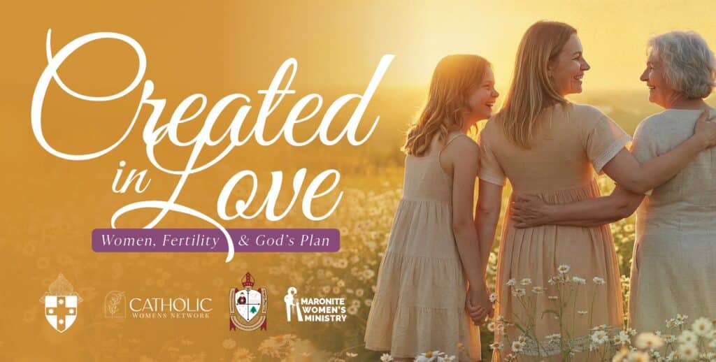 Created in Love: Women, Fertility & God’s Plan